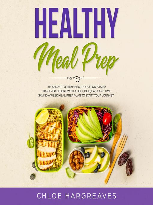 Title details for Healthy Meal Prep by Chloe Hargreaves - Available